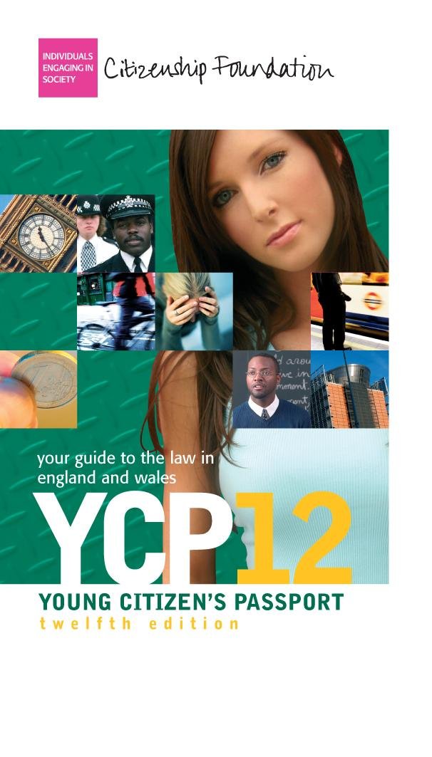 Young Citizen's Passport 12th Edition: Your guide to the law in England and Wales (YCP)