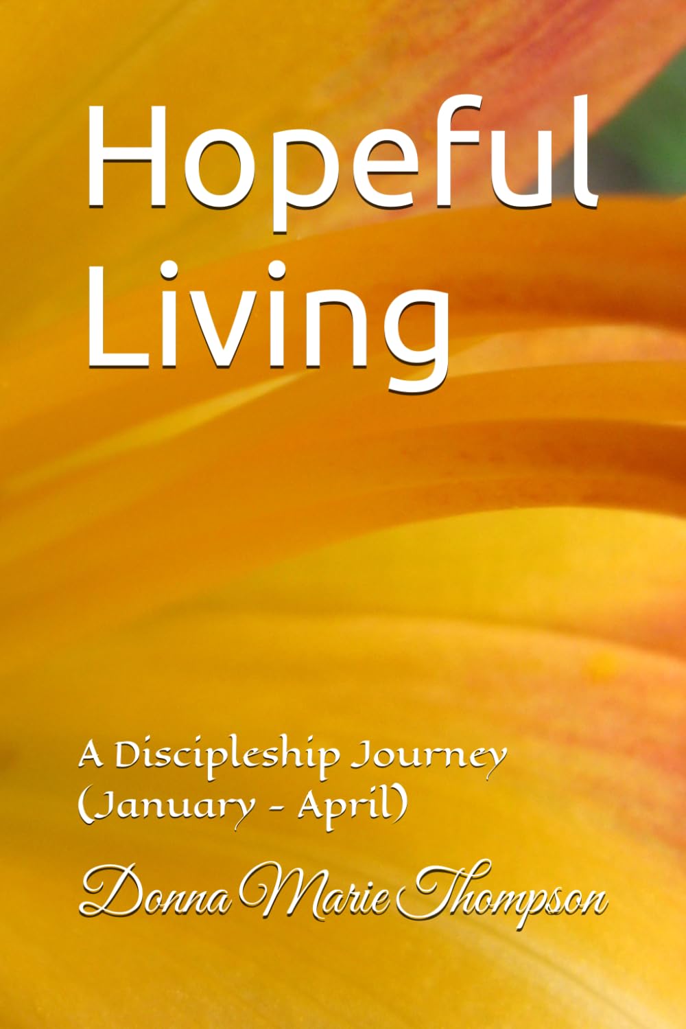 Hopeful Living: A Discipleship Journey