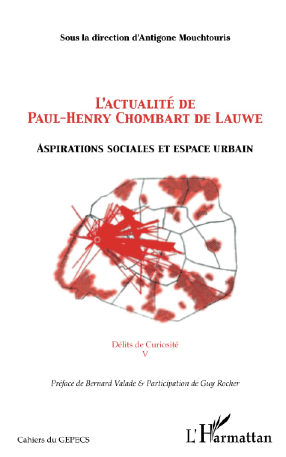 Livre Paul-Henry Chombart de Lauwe sur l'espace urbain et les aspirations