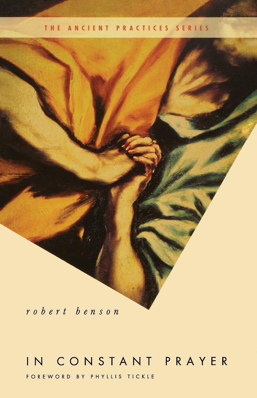 In Constant Prayer: The Return of the Ancient Practices: The Return of the Ancient Practices (International Edition)