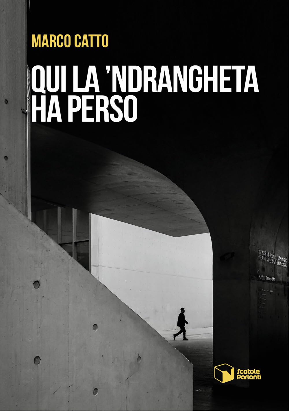 Qui La 'Ndrangheta Ha Perso - 4