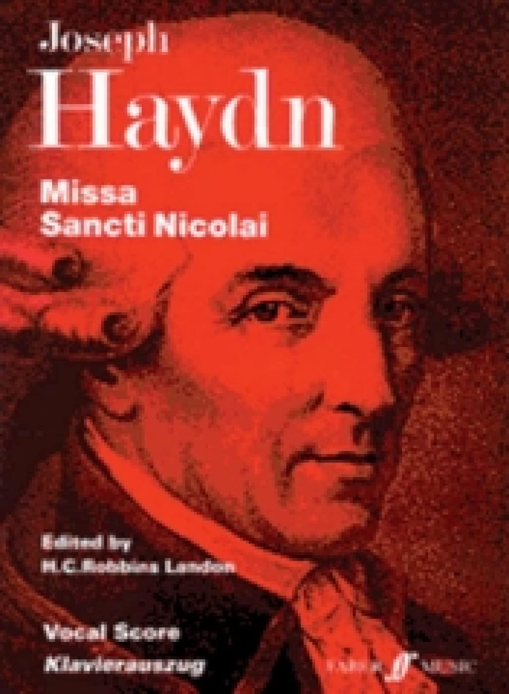Missa Sancti Nicolai: (vocal Score) (Faber Classic Concert Works): Mass for Four Part Chorus Four Solo Voices and Orchestra