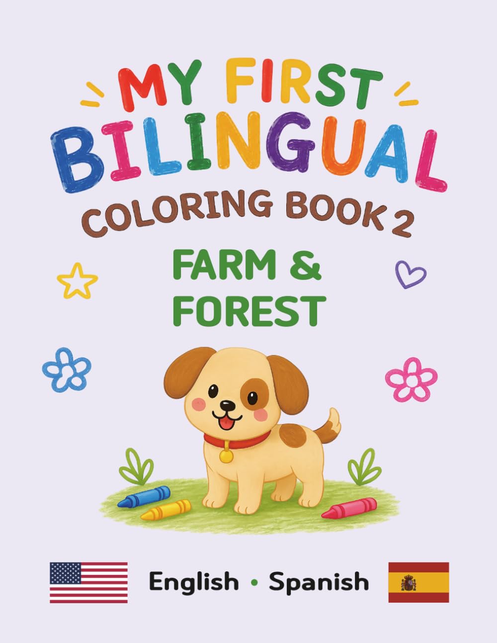 MY FIRST BILINGUAL COLORING BOOK 2 FARM & FOREST: American English • Spanish Vocabulary (My First Bilingual Coloring Book (English-Spanish))