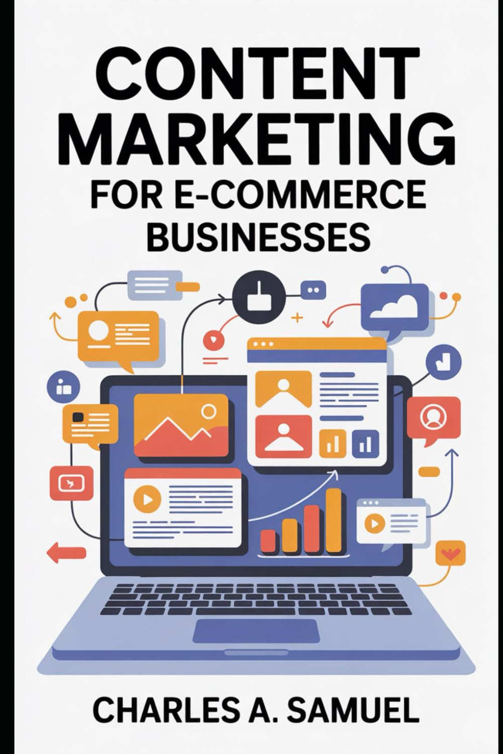 CONTENT MARKETING FOR E-COMMERCE BUSINESSES