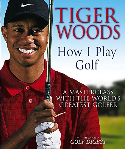 Tiger Woods How I Play Golf - 