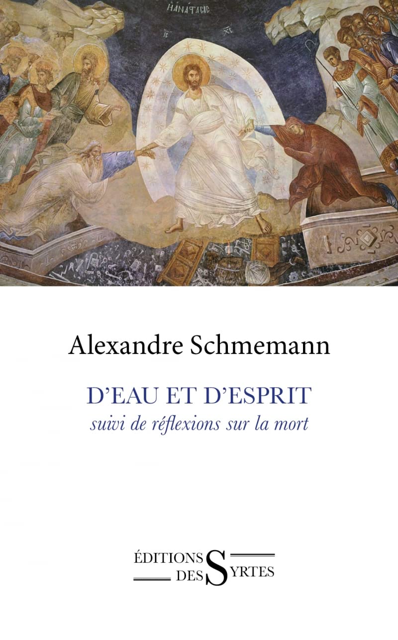 D’eau et d’esprit: Suivi de Réflexions sur la mort