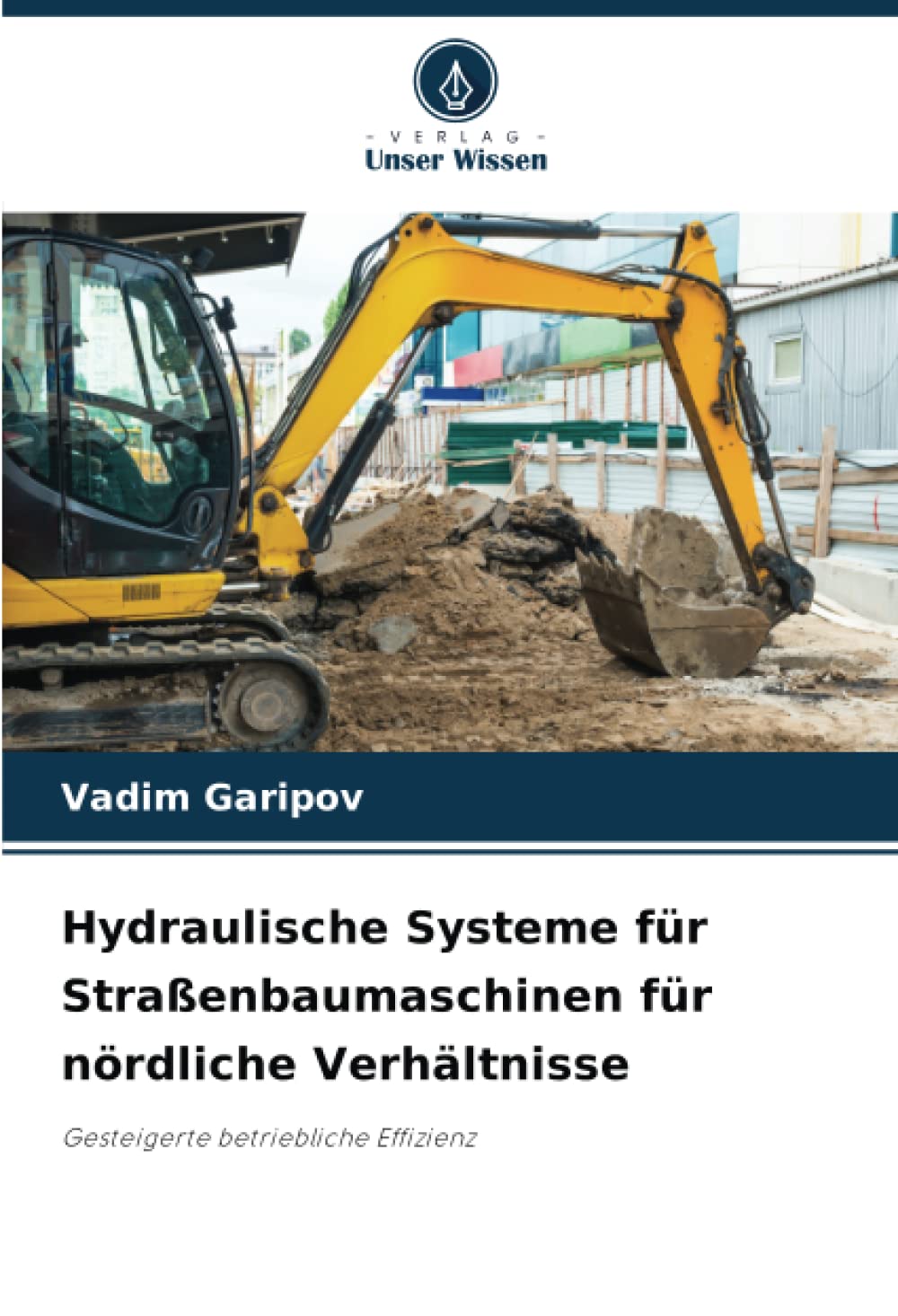 Hydraulische Systeme für Straßenbaumaschinen für nördliche Verhältnisse: Gesteigerte betriebliche Effizienz