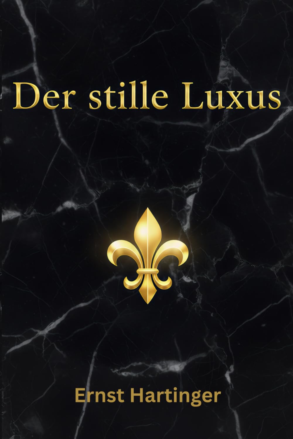 Der stille Luxus: Minimalistisch leben wie die Reichen – Stil, Klarheit und Lebensqualität ohne Verschwendung