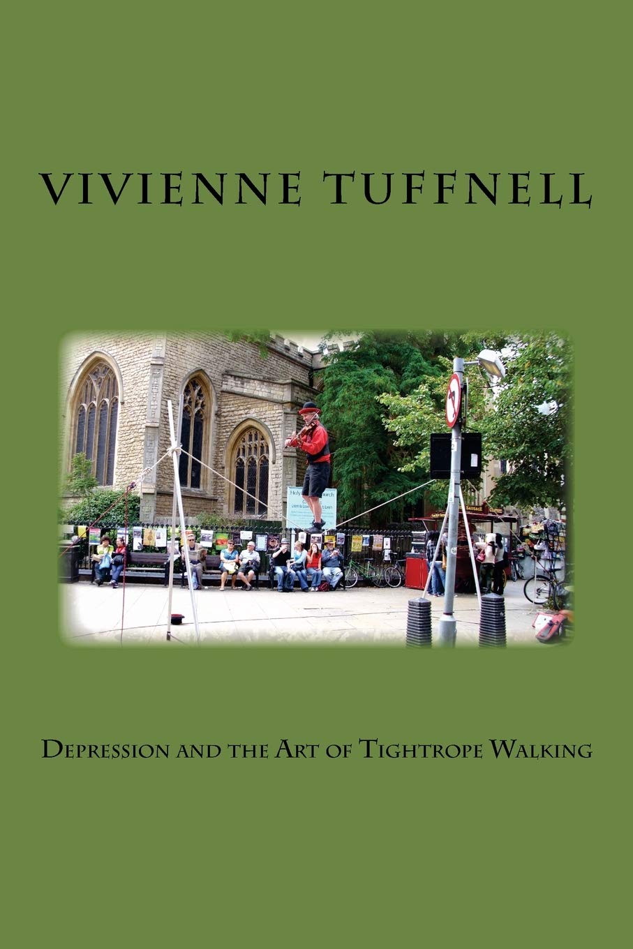 Depression and the Art of Tightrope Walking: Volume 1