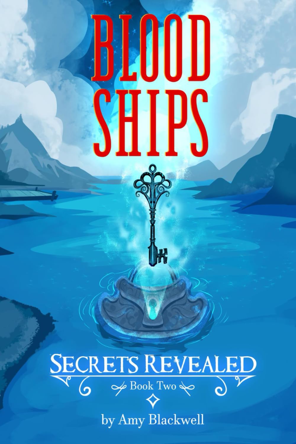 Blood Ships: Secrets Revealed: Book Two