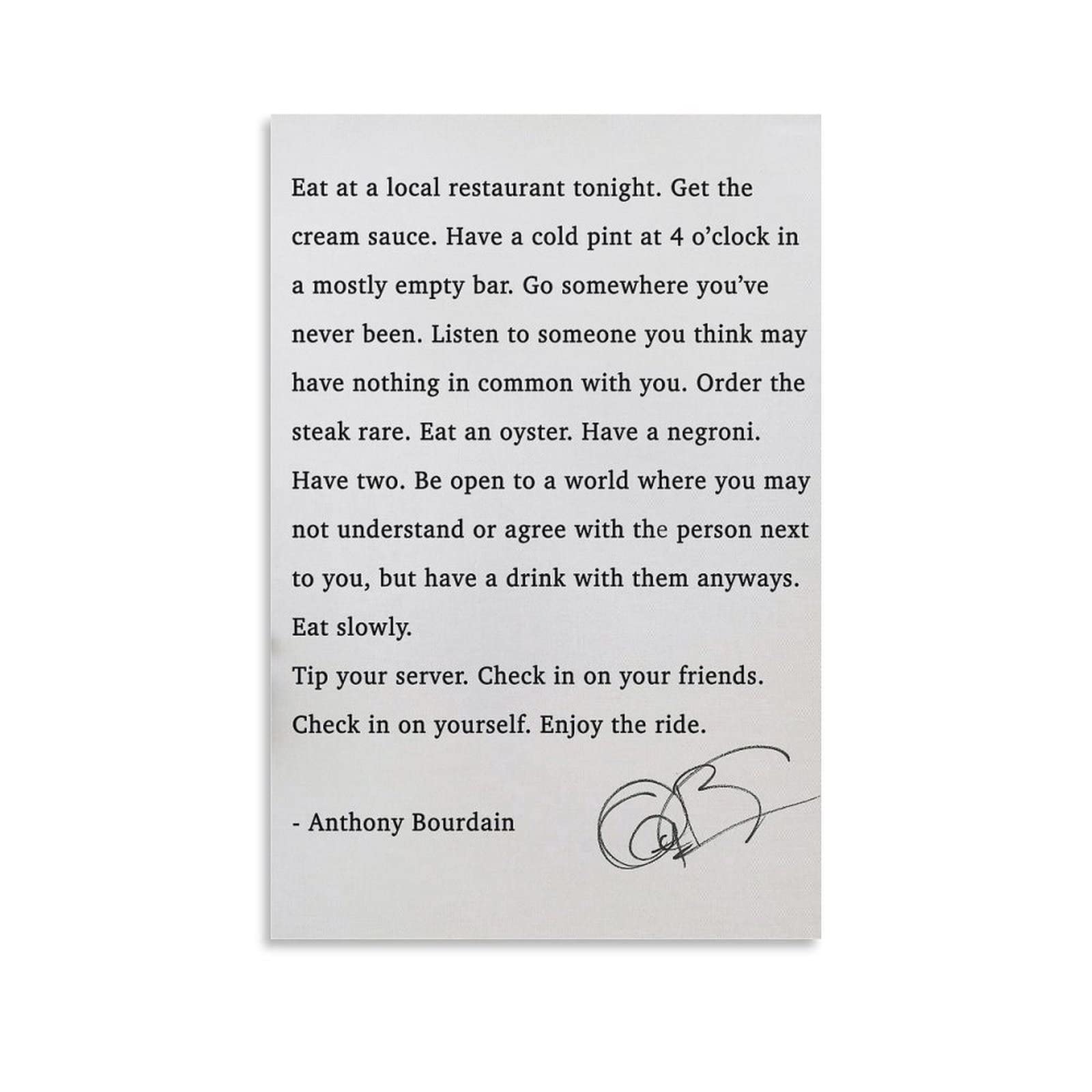 FGRID Anthony Bourdain Eat at A Local Restaurant Tonight Quote Poster Canvas Painting Posters And Prints Wall Art Pictures for Living Room Bedroom Decor 24x36inch(60x90cm) Unframe-style