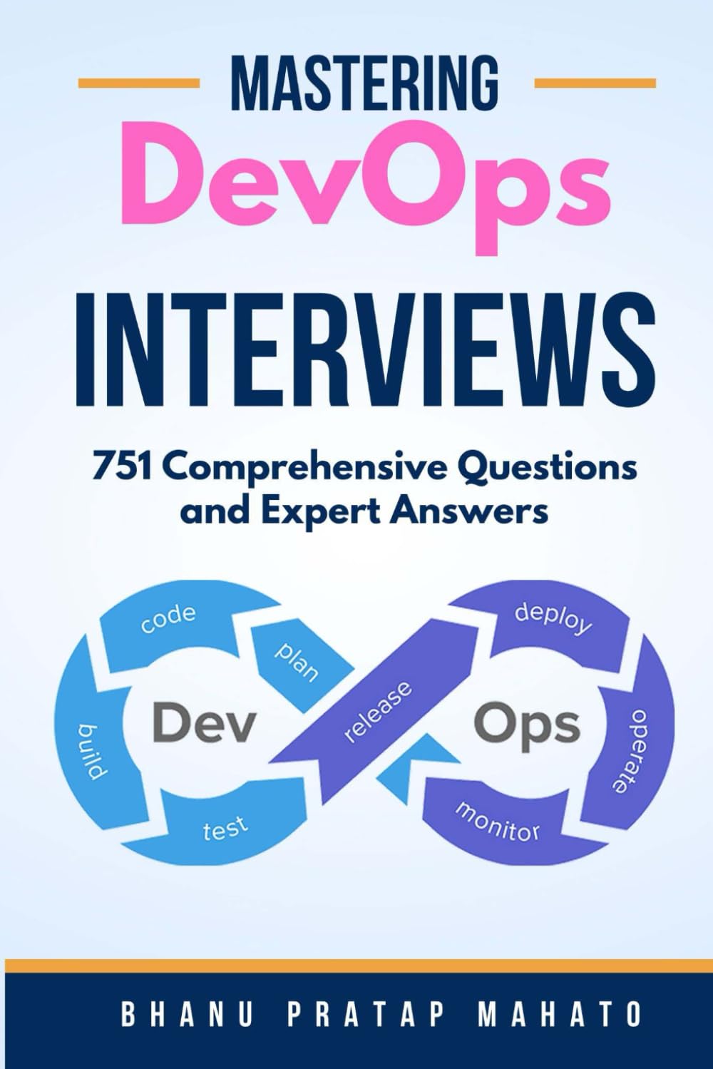 Mastering DevOps Interviews: 751 Comprehensive Questions and Expert Answers