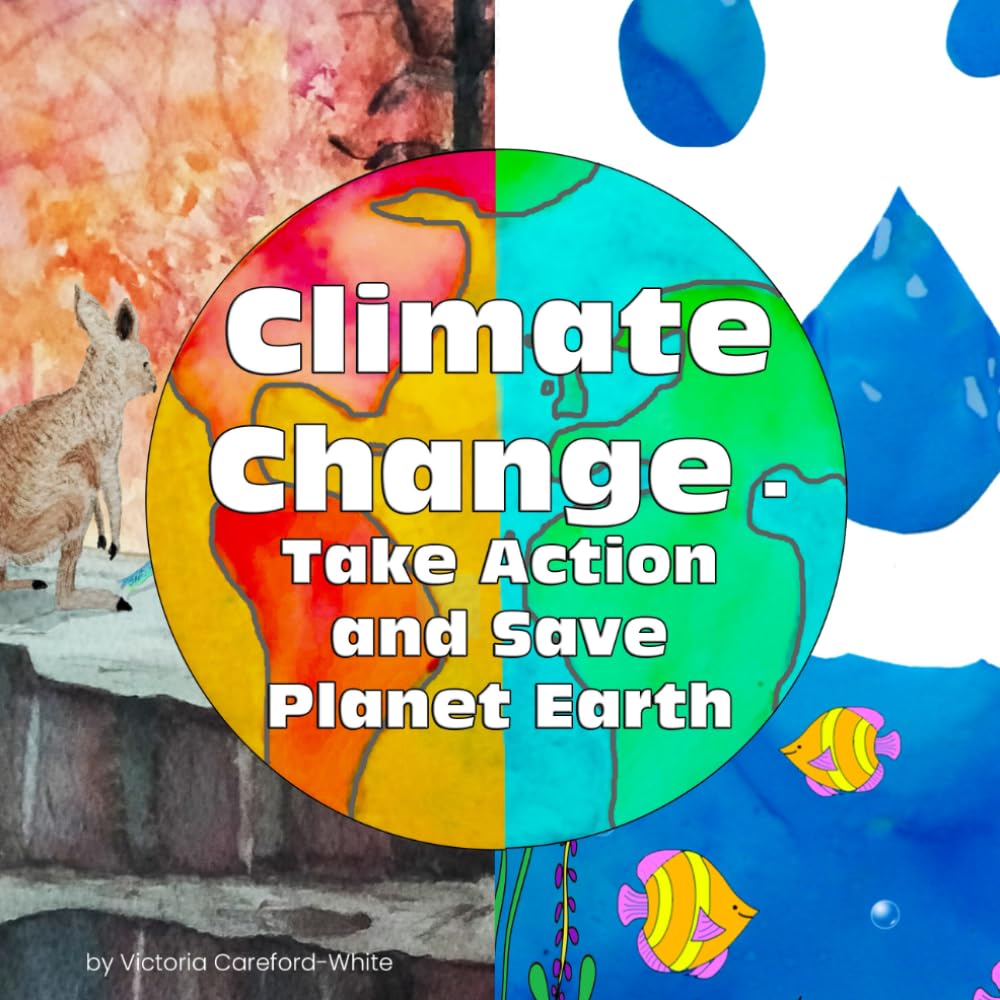 Climate Change - Take Action and Save Planet Earth: Wordless Picture Book for Kids