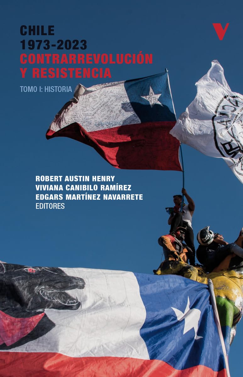 Chile 1973-2023: Contrarrevolucioón y resistencia (GENERAL)