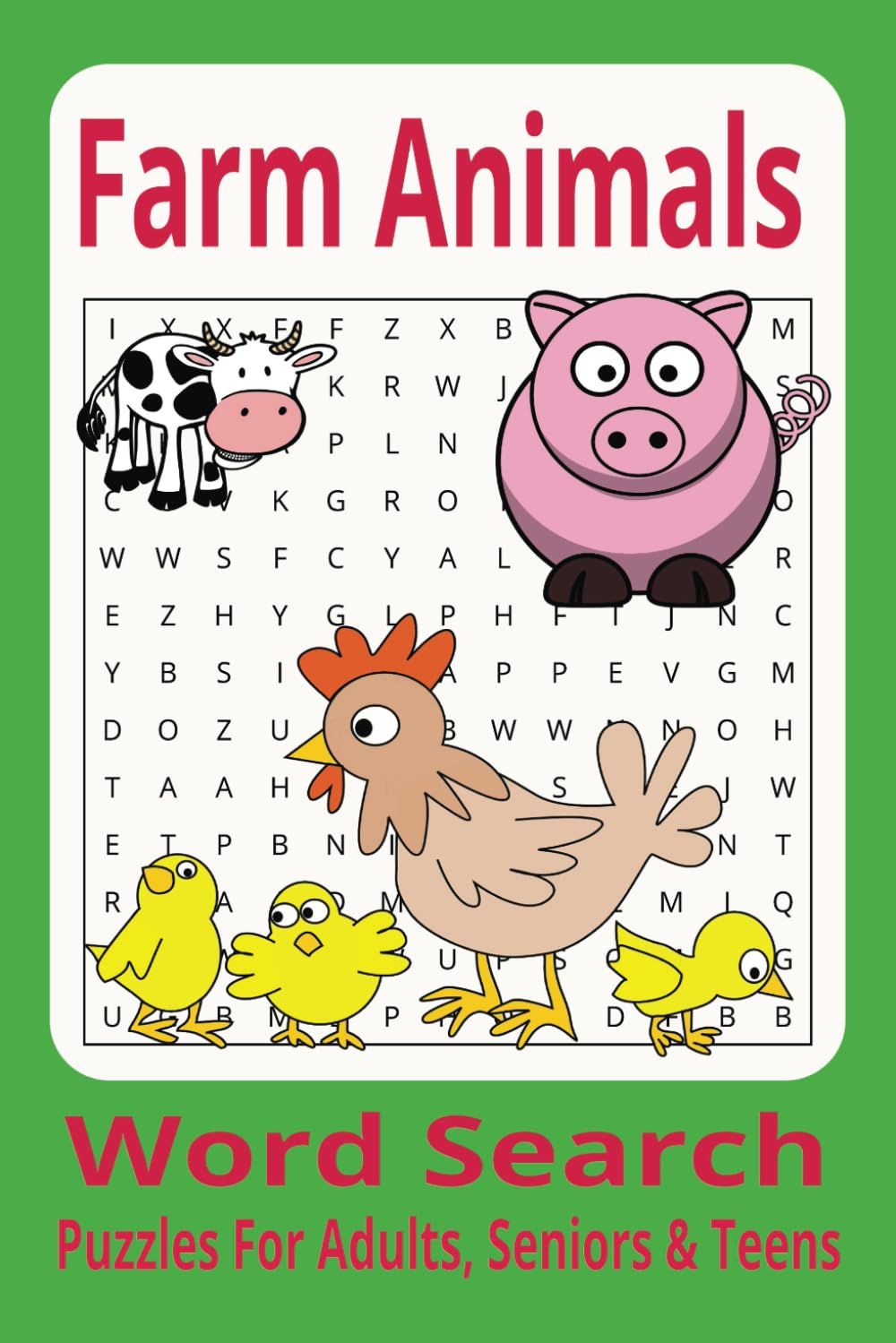 Farm Animals Word Search Puzzle Book: Word Searches with Easy to Read Print about Barnyard animals, Farm life, Farming tools and More, 6x9 ... for Vacations, Holidays and Wait Times