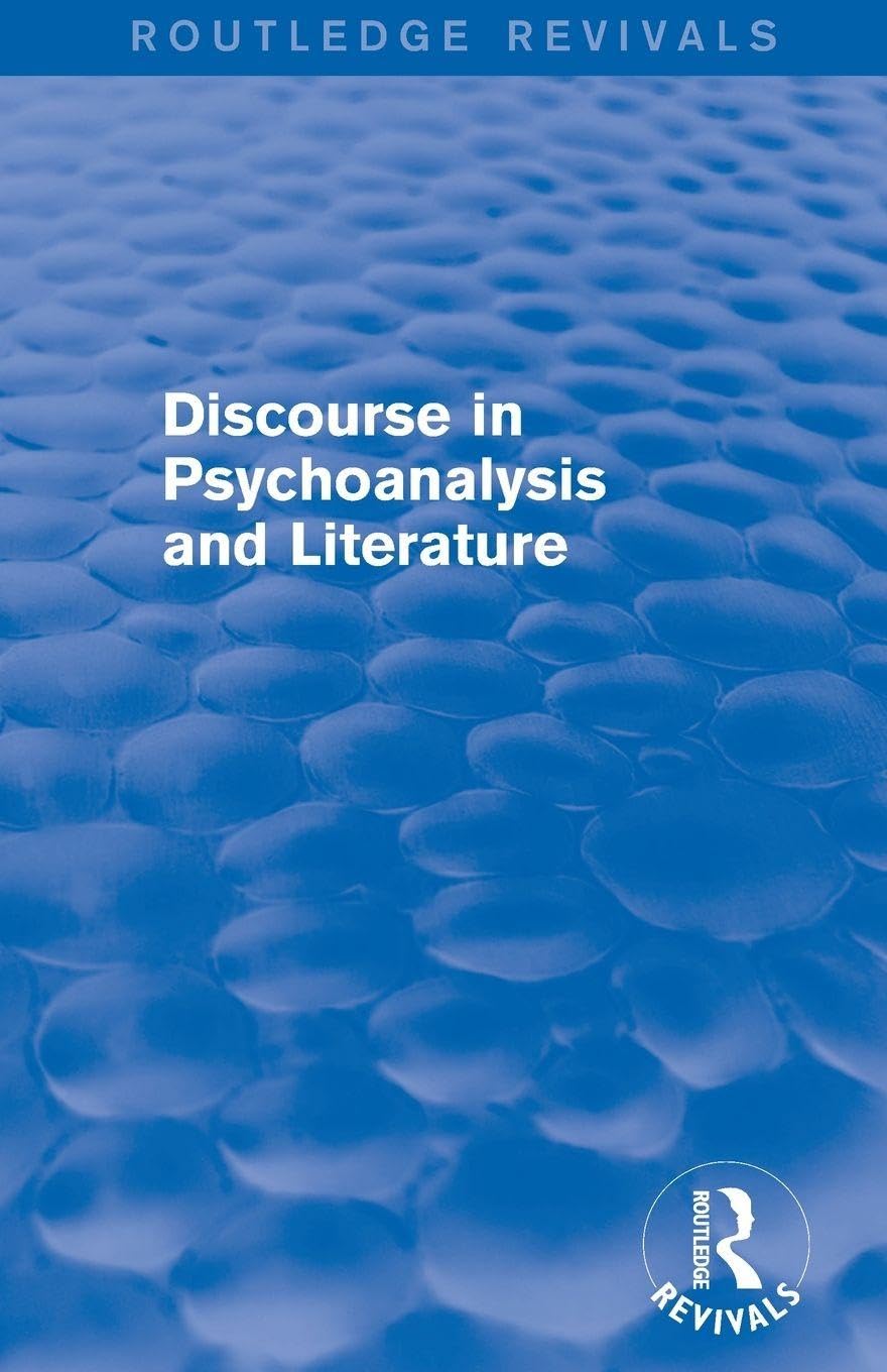 Discourse in Psychoanalysis and Literature (Routledge Revivals)