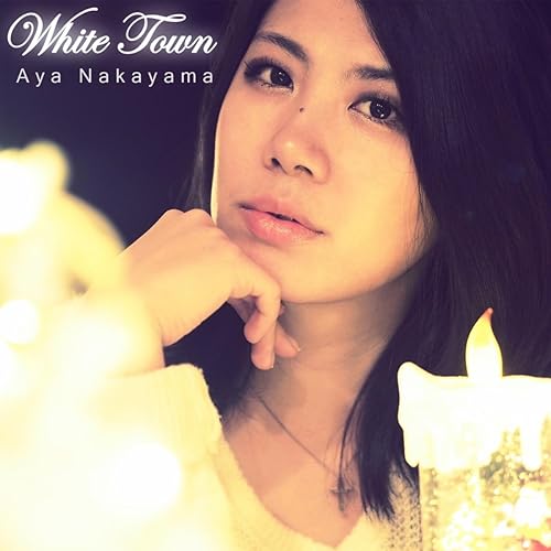Amazon Music 中山 彩のwhite Town Amazon Co Jp