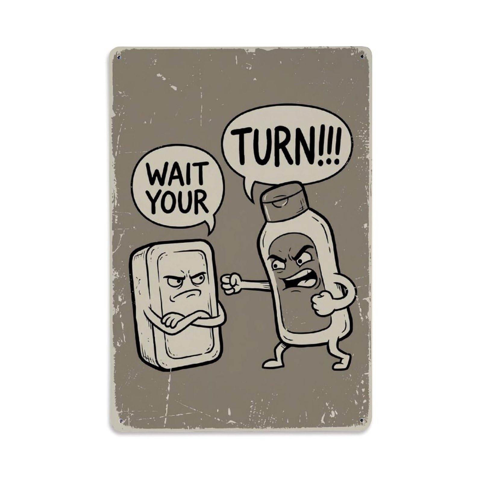 Wait Your Turn Funny Vintage Humorous Toilet Metal Tin Sign