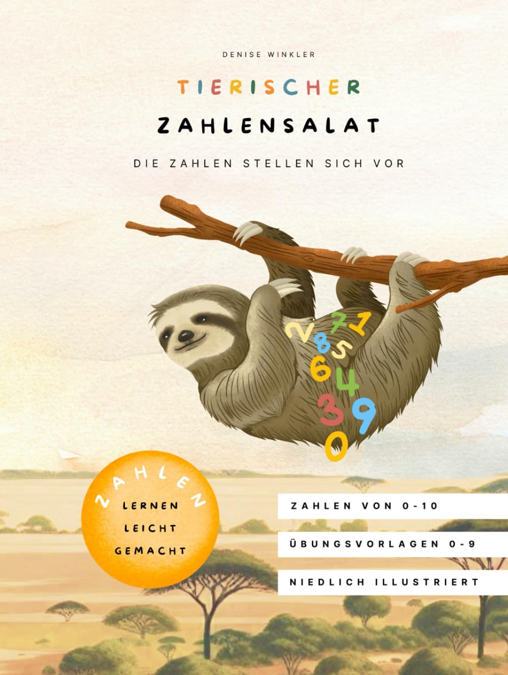 Tierischer Zahlensalat: Die Zahlen stellen sich vor - Zahlen LERNEN LEICHT gemacht (Tierisches Lernen)