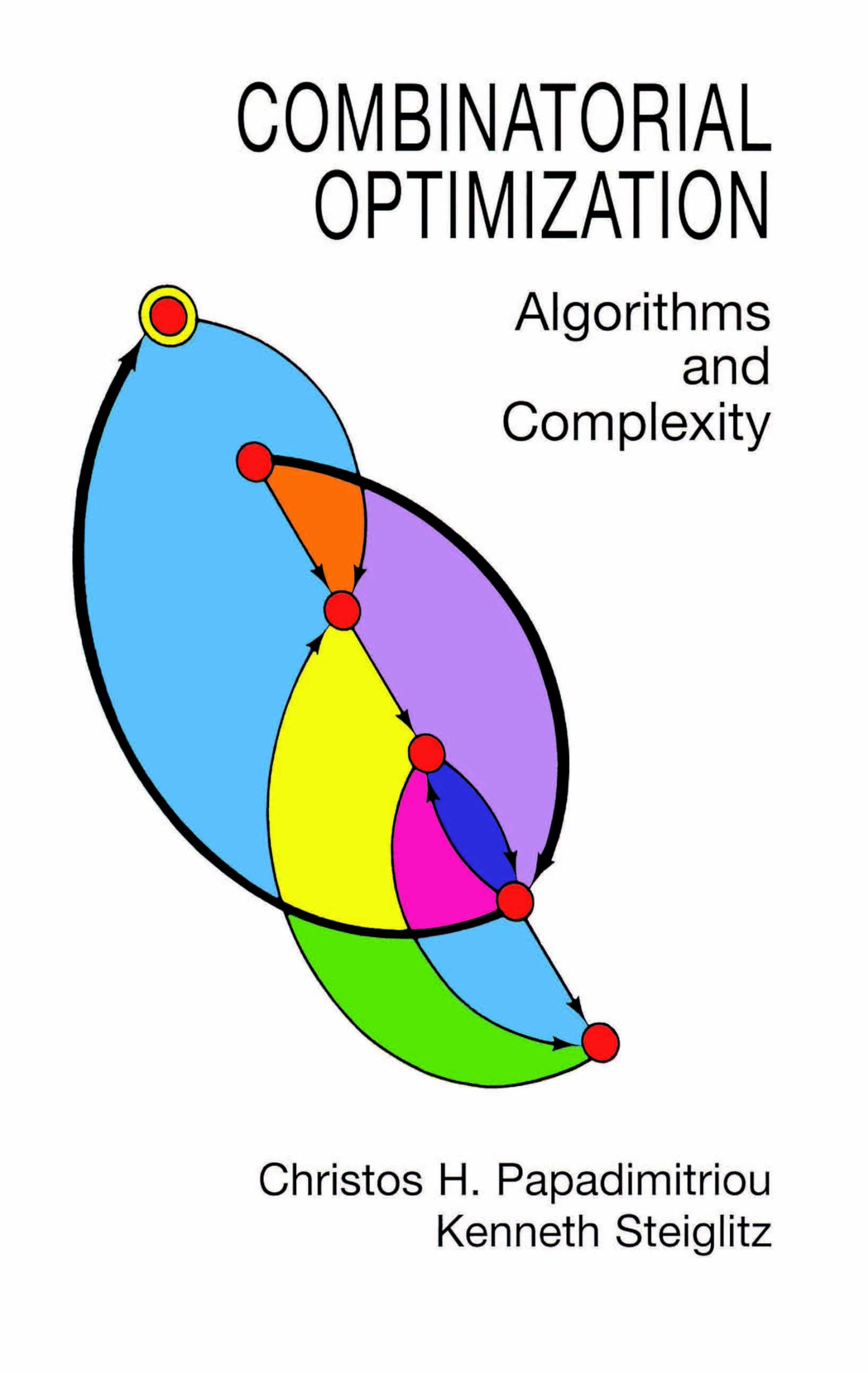 Combinatorial Optimization: Algorithms and Complexity (Dover Books on Computer Science)
