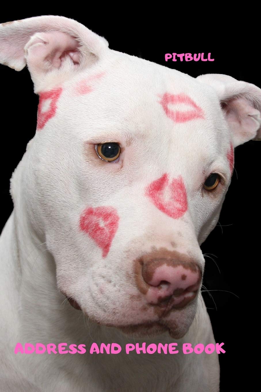 Address and Phone Book: Pitbull Dog Lover Gift (with discreet password journal section), Organized in Alphabetical Order, Discreet internet page ...