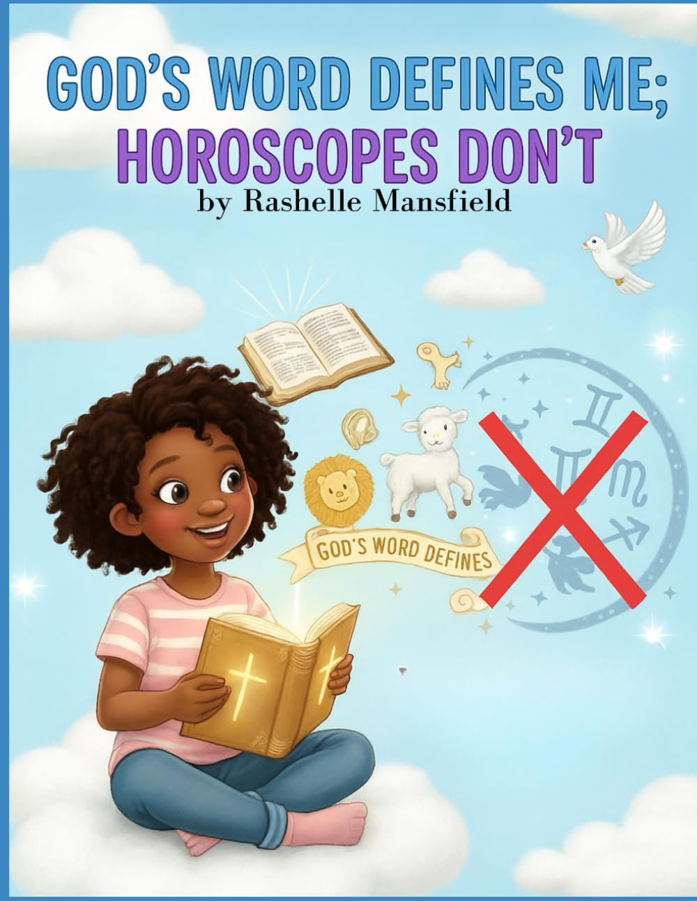 God’s Word defines me; Horoscopes don’t      Paperback – November 3, 2025