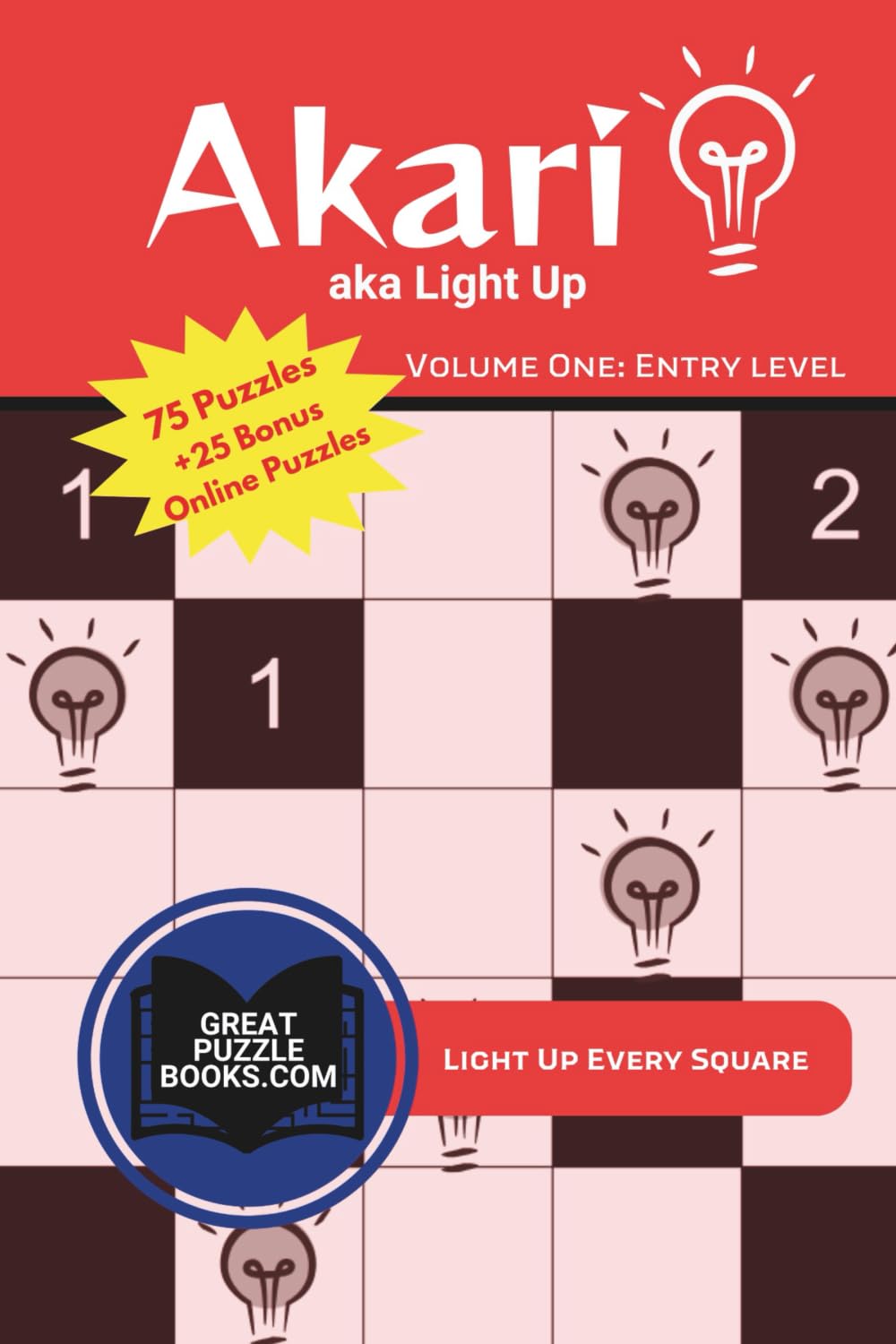 Akari: aka Light Up: Volume One: Entry Level