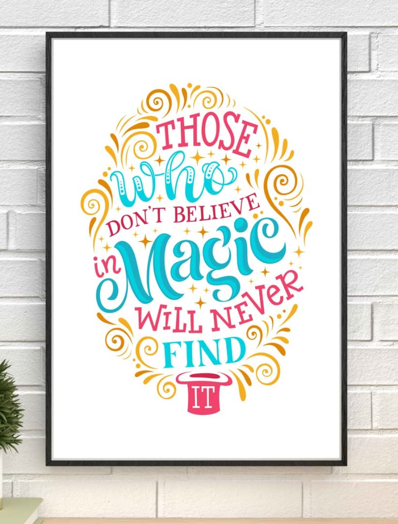 Handmade By Stukk White Don't Believe In Magic Motivational Inspirational Positive Quote Poster Wall(A4 - (210 X 297Mm) )