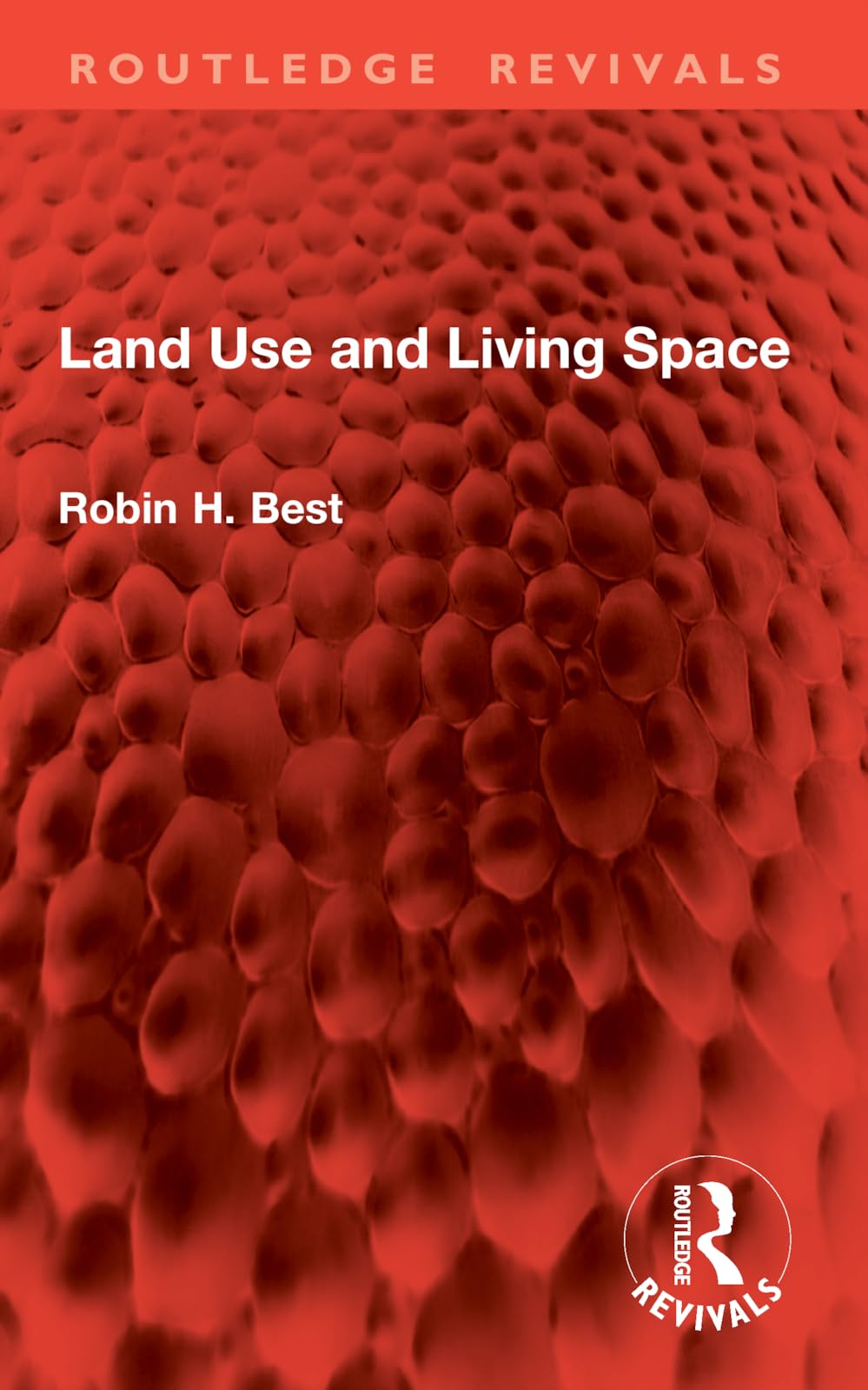 Land Use and Living Space (Routledge Revivals)