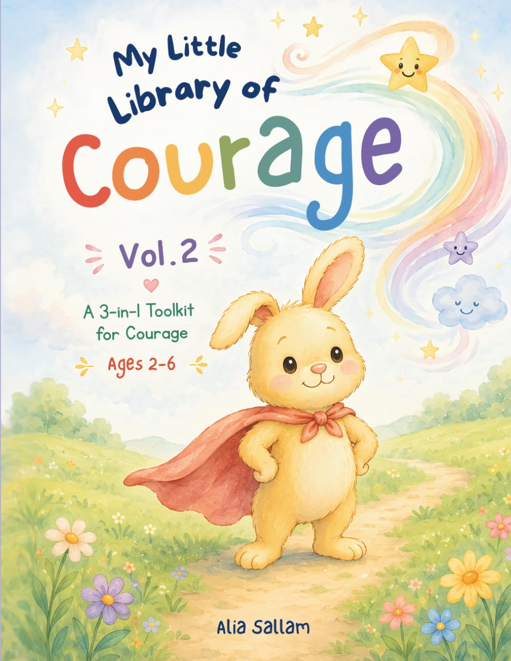 My Little Library of Courage (Vol. 2): A 3-in-1 Toolkit for Courage (Little Seeds of Mindfulness: Feelings & Emotions Collection)