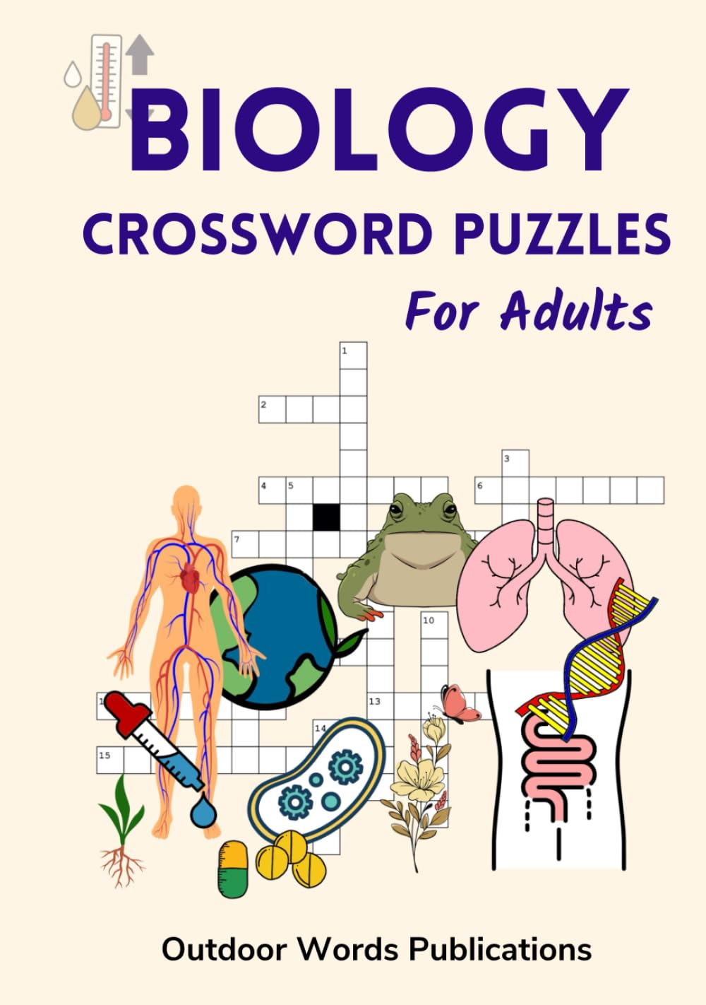 Biology Crossword Puzzles For Adults: Medium Level Puzzle Book for Fans of Life Sciences