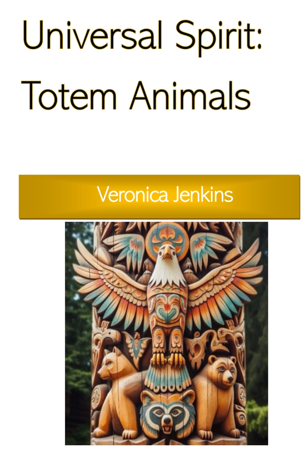 Universal Spiritualism - Animal Totems