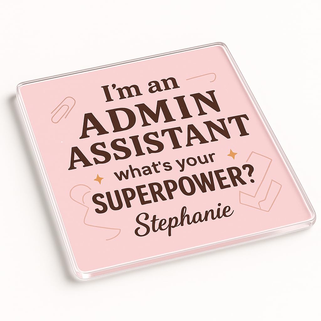 The Plum Penguin Admin Assistant Modern Acrylic Coaster Gift - Unique Personalised Desk Accessory For S With Empowering Design