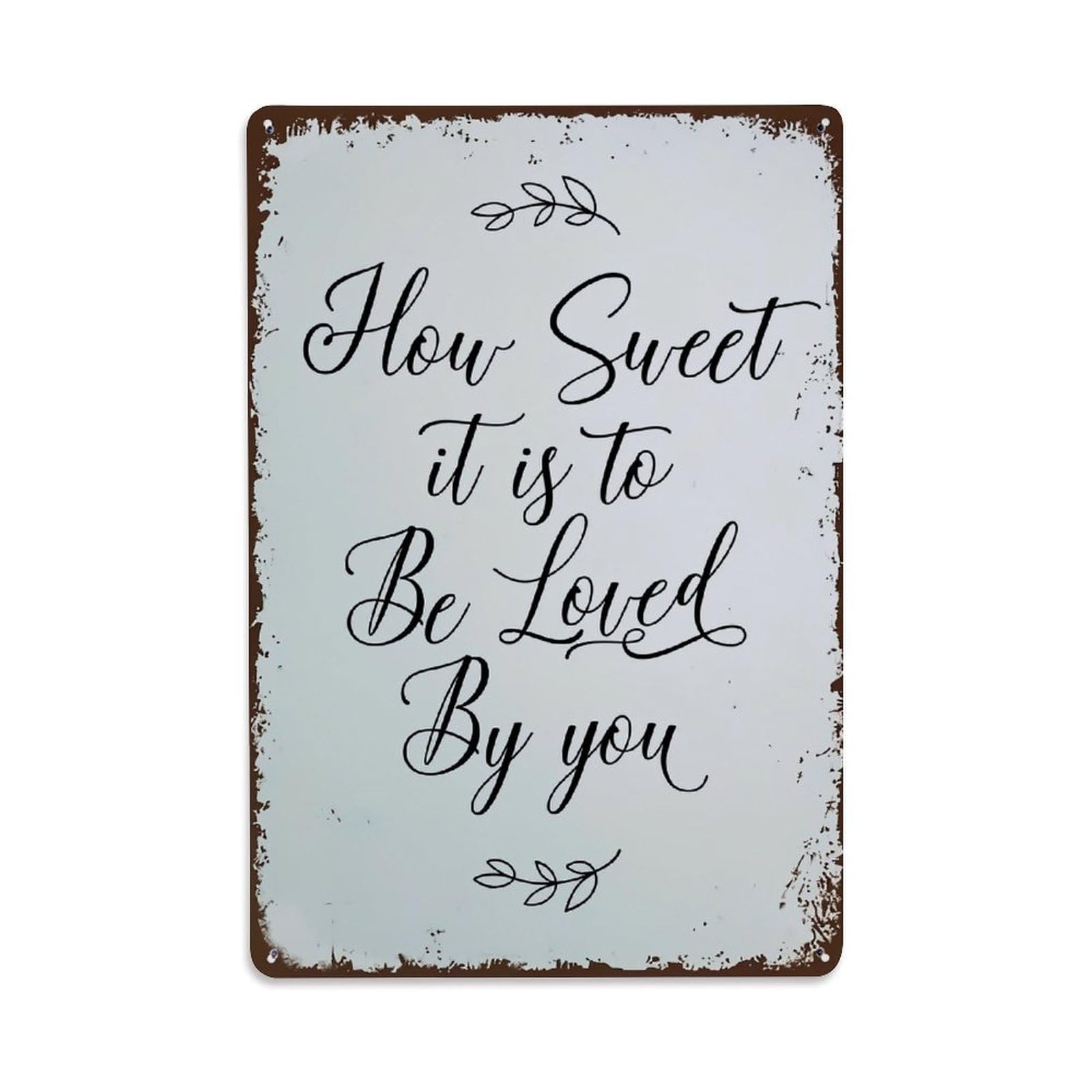 Jdfenggu Vintage How Sweet It Is To Be Loved By You Retro Metal Tin Sign, Decor Art Poster For Bar, Home, Man Cave, Kitchen, Laundry Room Gift 8X12inch