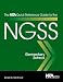 The NSTA Quick-Reference Guide to the NGSS, Elementary School - PB354X1 (The NSTA Quick Reference Guides to the NGSS)