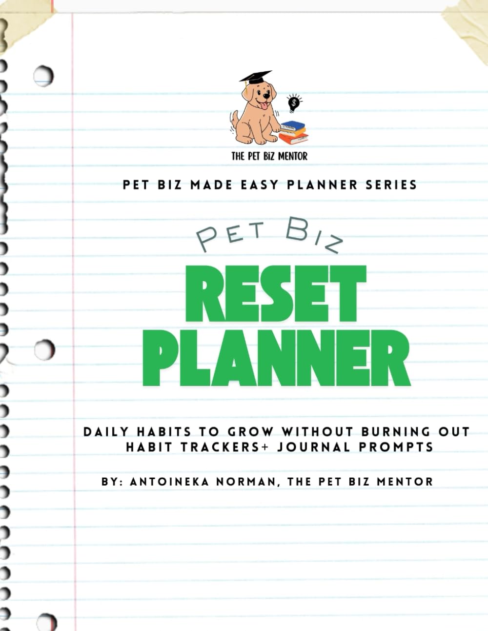 The Pet Biz Reset: Daily Habits to Grow Without Burning Out