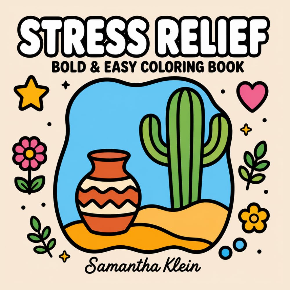 Stress Relief Bold & Easy Coloring Book for Adults and Teens: 40 Minimal Line Art Designs for Calm Relaxation (Minimal Art Coloring Series)