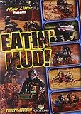 Eatin' Mud