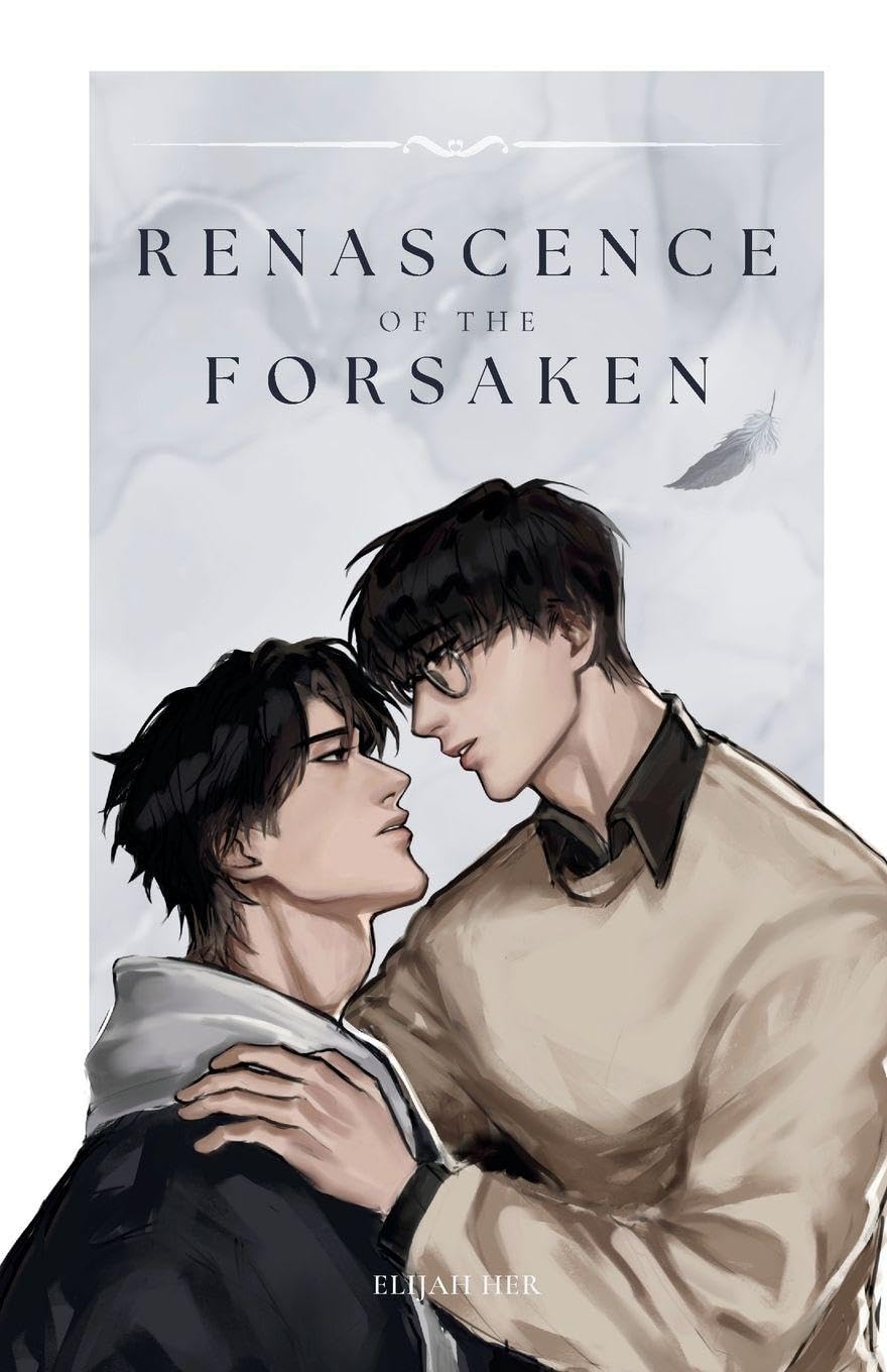 Renascence of the Forsaken