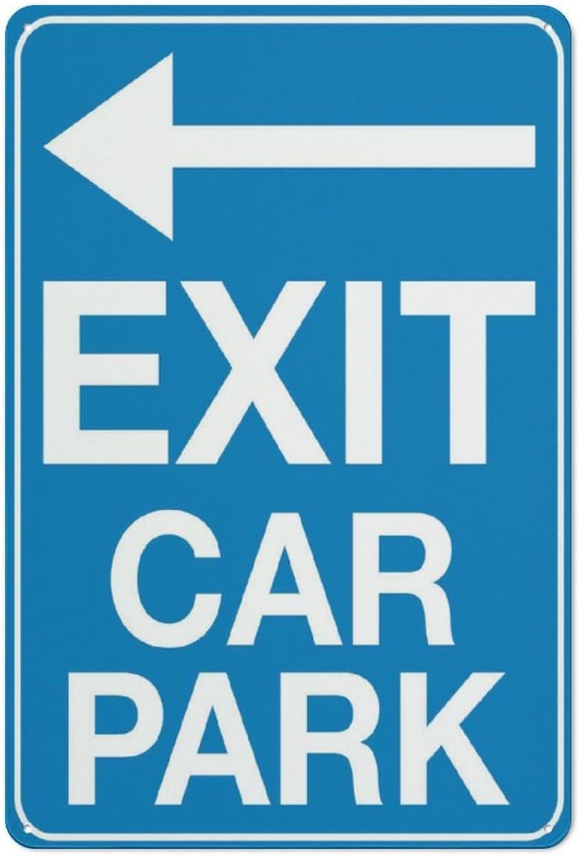 Exit Car Park Left Rust Free Aluminum Tin Sign - Warning Decor with Pre-Drilled Holes for Home Garage, Farm Lot - 12x16 Inch​