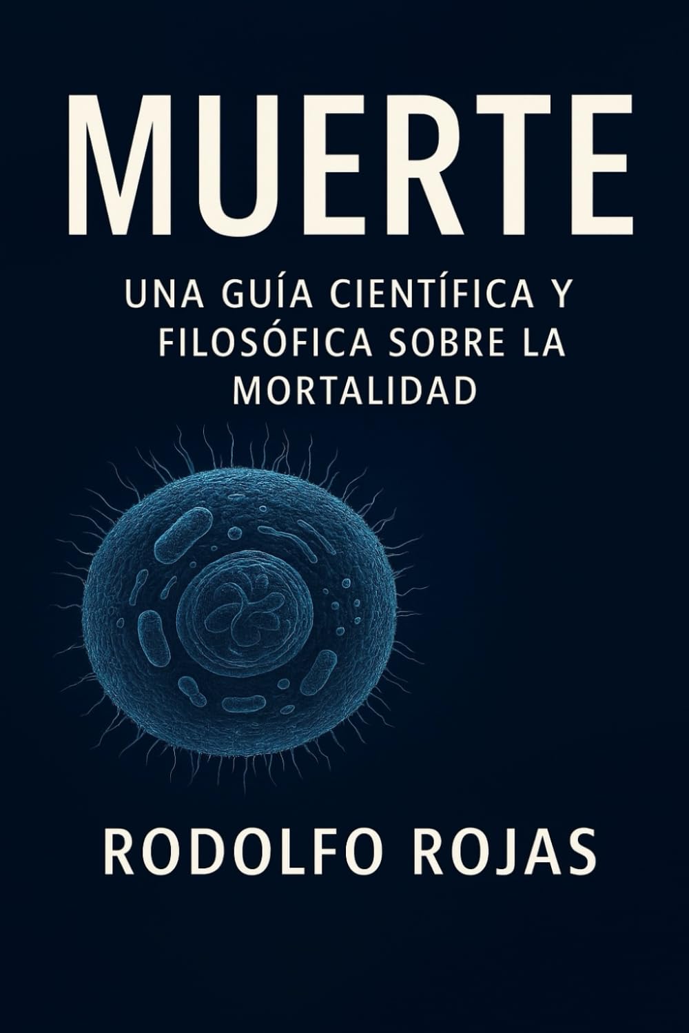 Muerte: Una guía científica y filosófica sobre la mortalidad