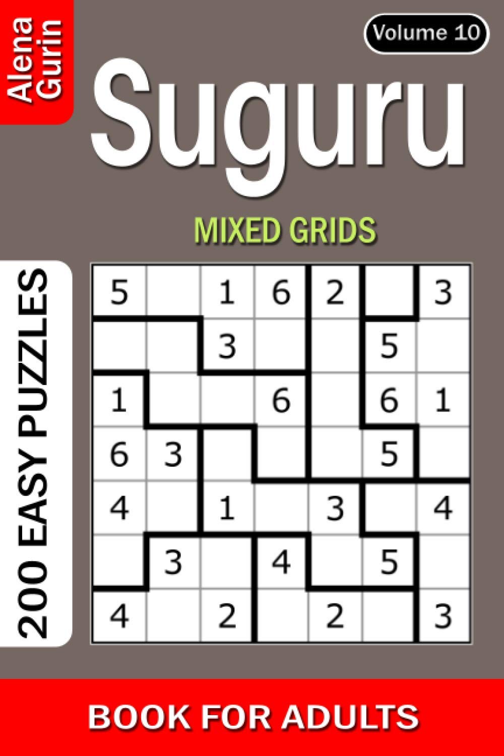 Suguru puzzle book for Adults: 200 Easy Puzzles Mixed Grids (Volume 10)