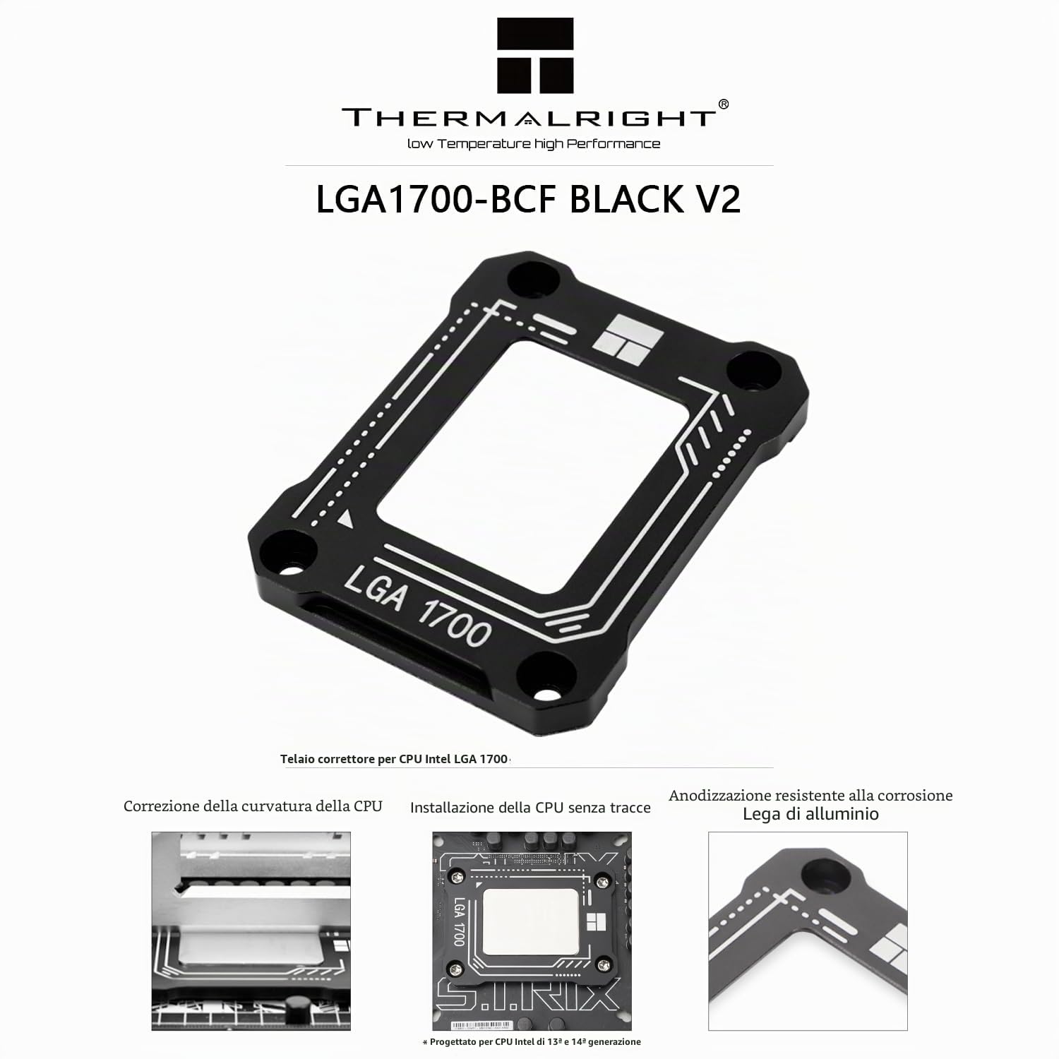 Thermalright LGA1700-BCF Nero V2 Fermo CPU, Intel 12/13/14th Anti-Bend Retainer, LGA1700 CPU, LGA17XX Correttivo CPU Bend Retainer, Standard per dissipatori di calore (LGA1700 BCF Nero V2)