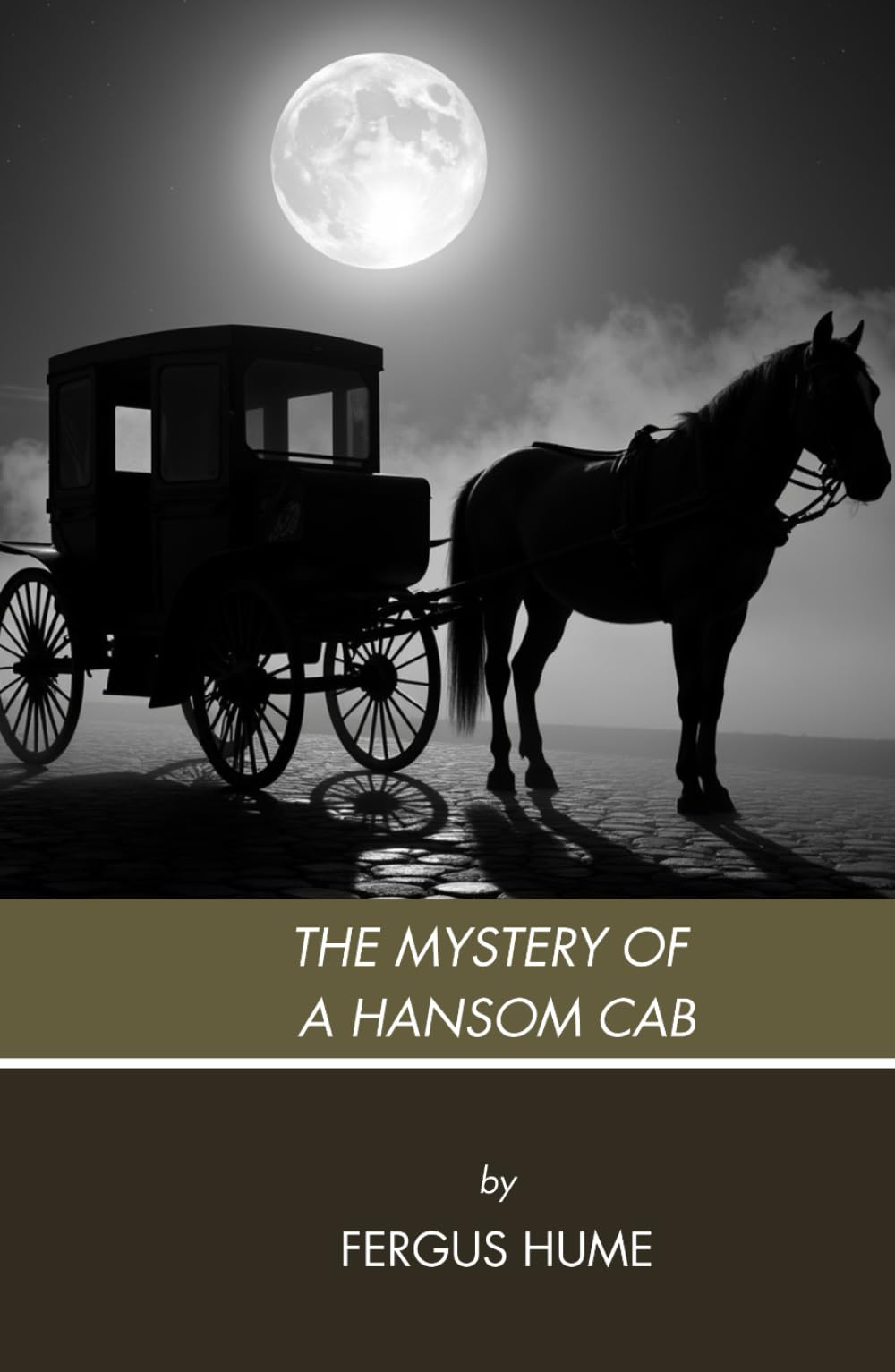 The Mystery of a Hansom Cab: An Early Detective Classic Murder Mystery