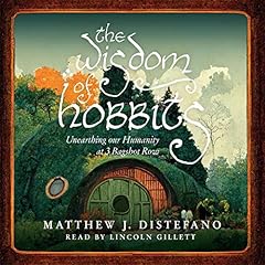The Wisdom of Hobbits Audiolibro Por Matthew J. Distefano arte de portada