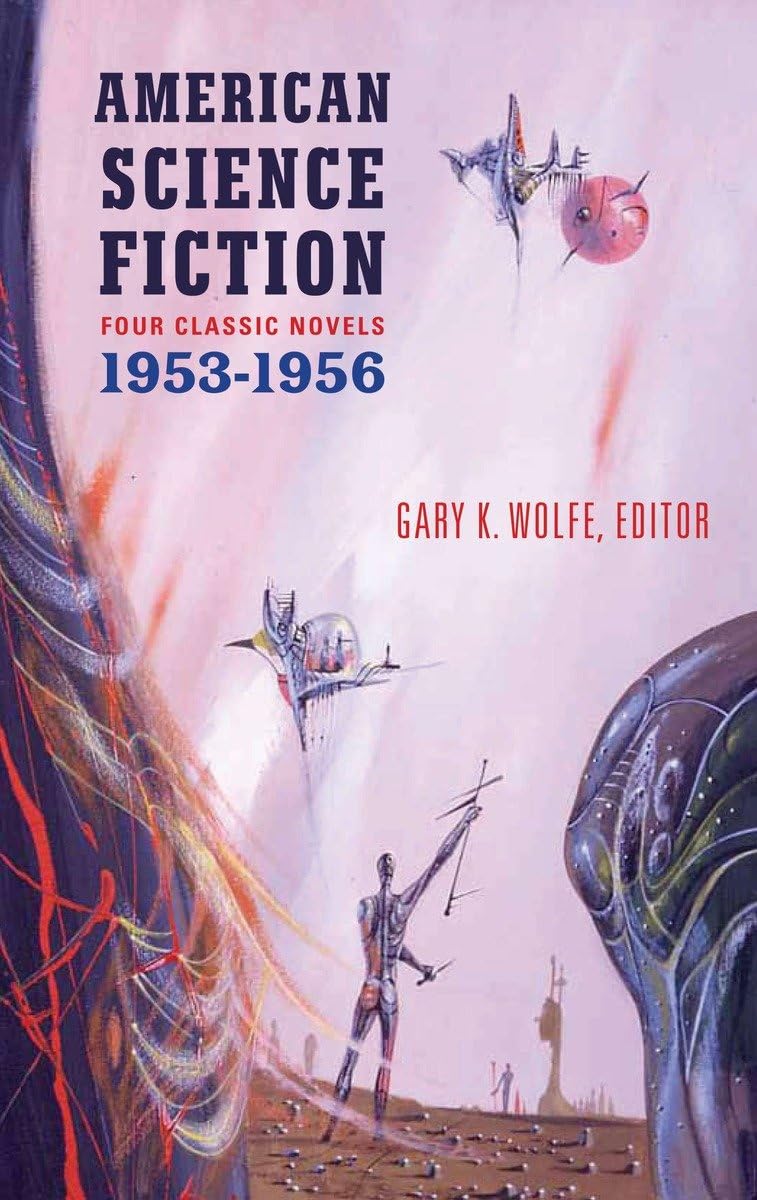 American Science Fiction: Four Classic Novels 1953-56 (LOA  by Various HARDBACK