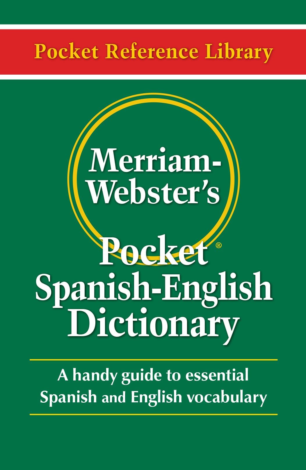 Merriam-Webster's Pocket Spanish-English Dictionary, Newest Edition, (Flexible Paperback)