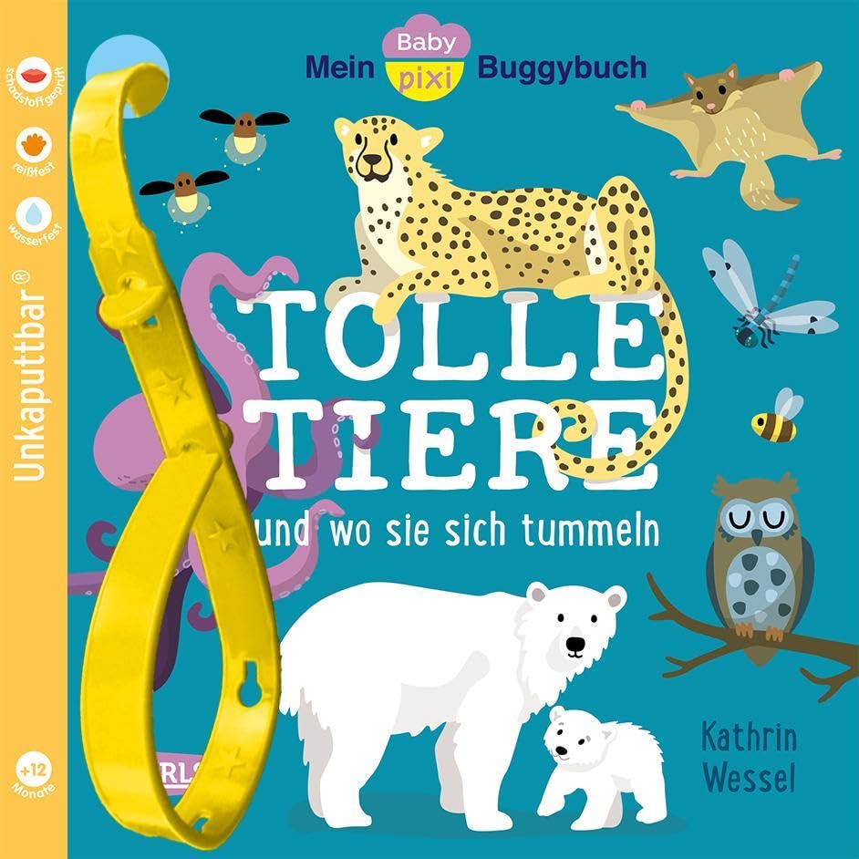Baby Pixi (unkaputtbar) 154: Mein Baby-Pixi-Buggybuch: Tolle Tiere: und wo...