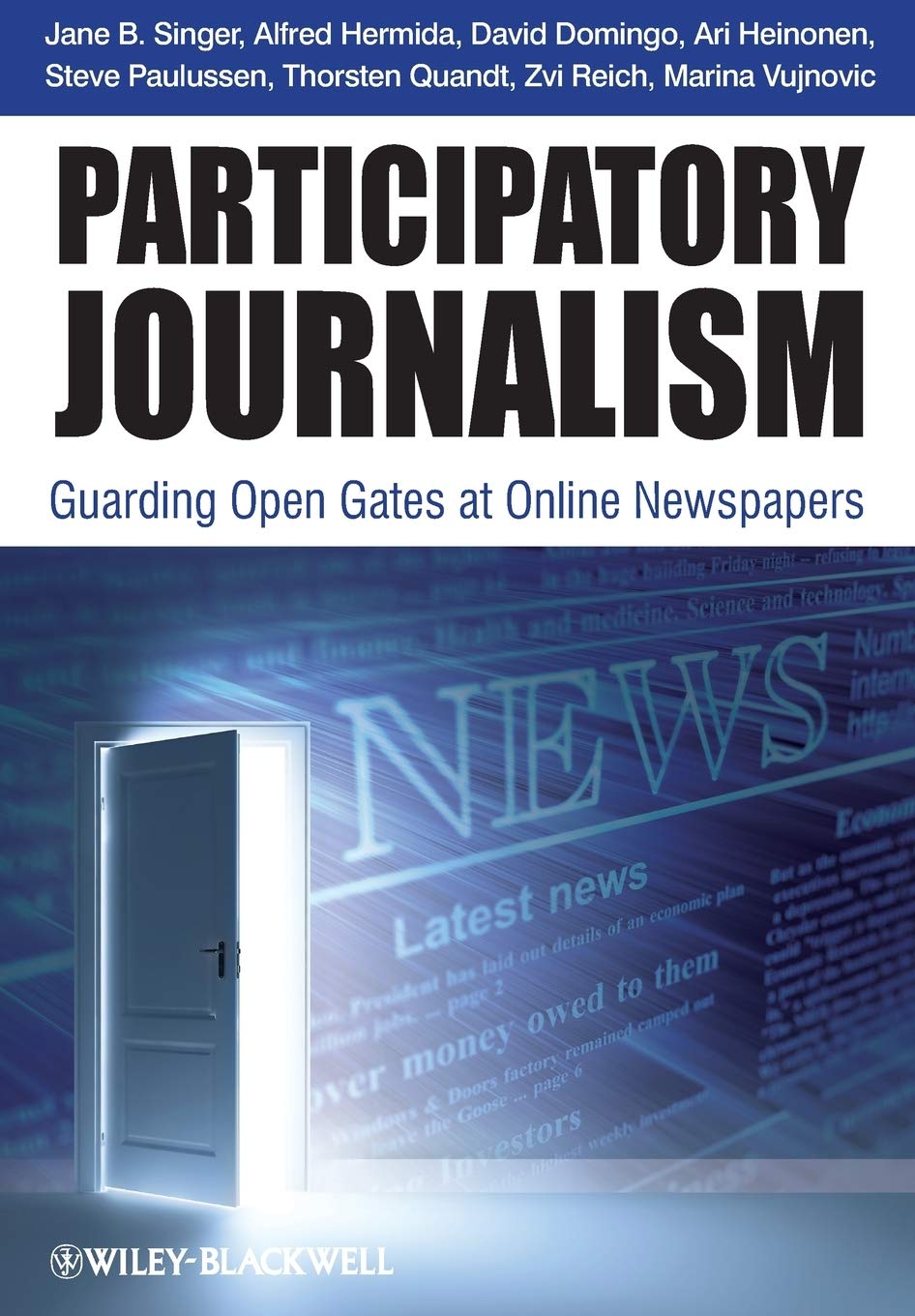 Participatory Journalism - Guarding Open Gates at Online Newspapers