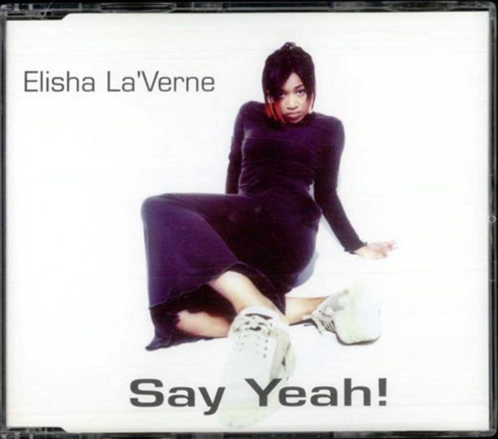 Say Yeah!: Elisha La'Verne: Amazon.ca: Music